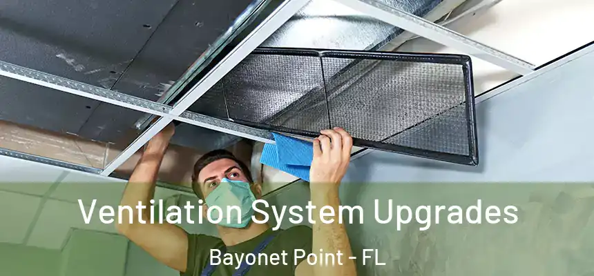 Ventilation System Upgrades Bayonet Point - FL